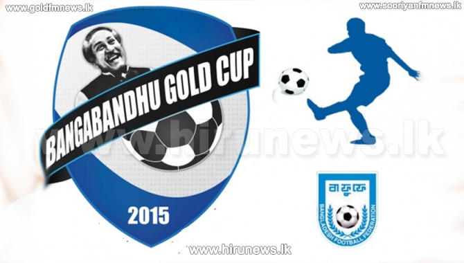 Sri+Lanka+Football+team+to+play+for+Bangabandhu+Cup