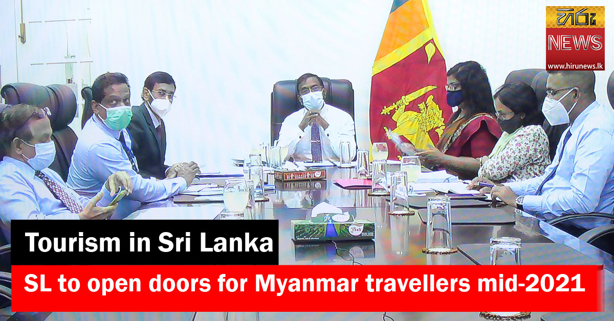 SL+to+open+doors+for+Myanmar+travellers+mid-2021