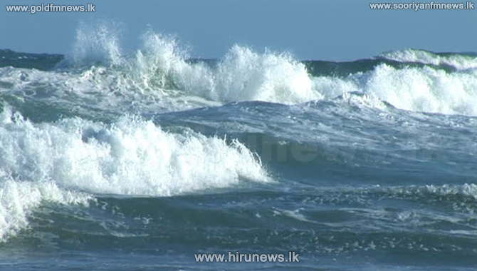 Sea waves will be rough and rise to 2.5m - Meteorological Department