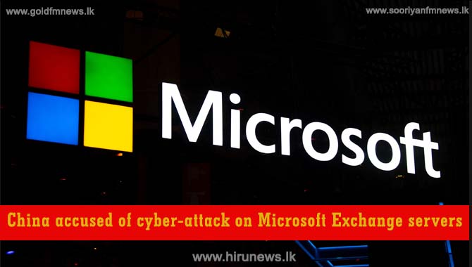 China+accused+of+cyber-attack+on+Microsoft+Exchange+servers