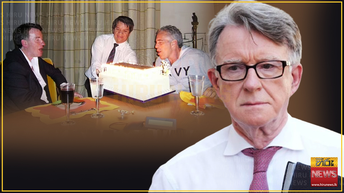 BRITAIN'S MANDELSON FIRED AS US AMBASSADOR OVER EPSTEIN LINKS - Hiru ...
