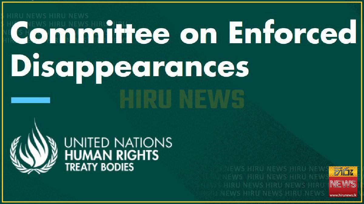 UN+COMMITTEE+ON+ENFORCED+DISAPPEARANCES+TO+REVIEW+SRI+LANKA