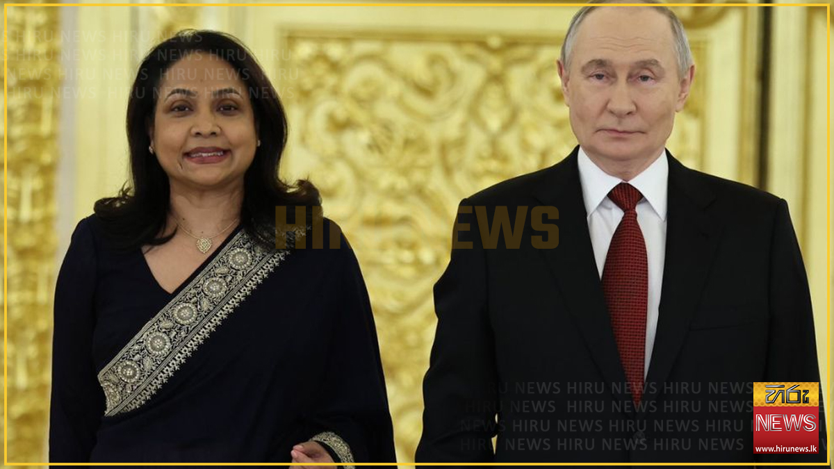 Sri Lankan Ambassador presents credentials to President Putin - Hiru ...