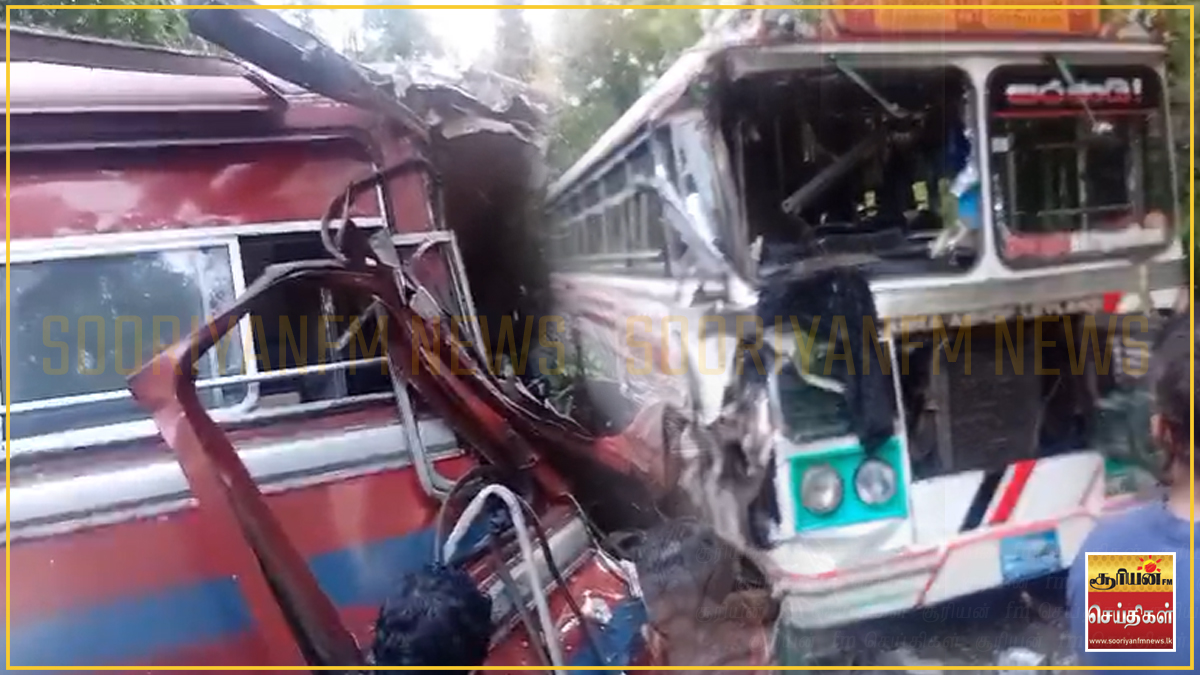 இரண்டு பேருந்துகள் நேருக்கு நேர் மோதி விபத்து - பயணிகளின் நிலை? 