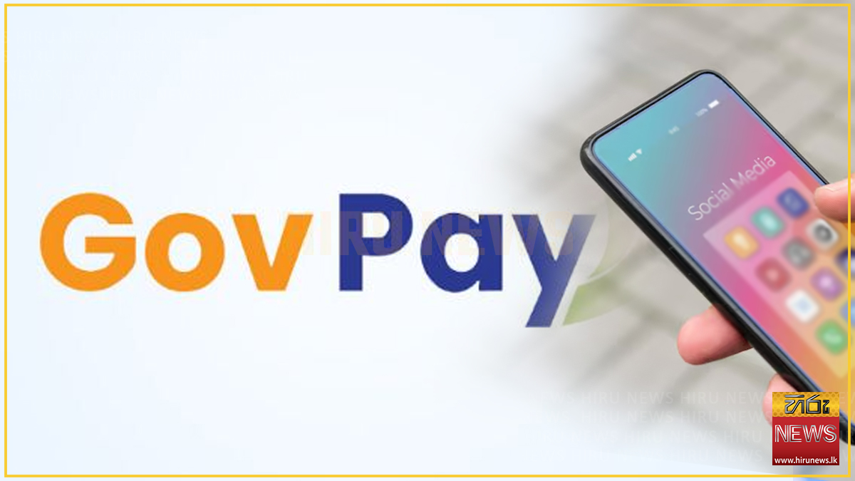 %27GovPay%27+digital+payment+system+launched+for+Nuwara+Eliya+and+Hatton