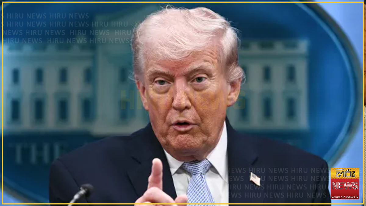 ඉරාන සටන් විරාමය අවසන් වීමේ අවදානමක්: ට්‍රම්ප්ගෙන් අනතුරු ඇඟවීමක්
