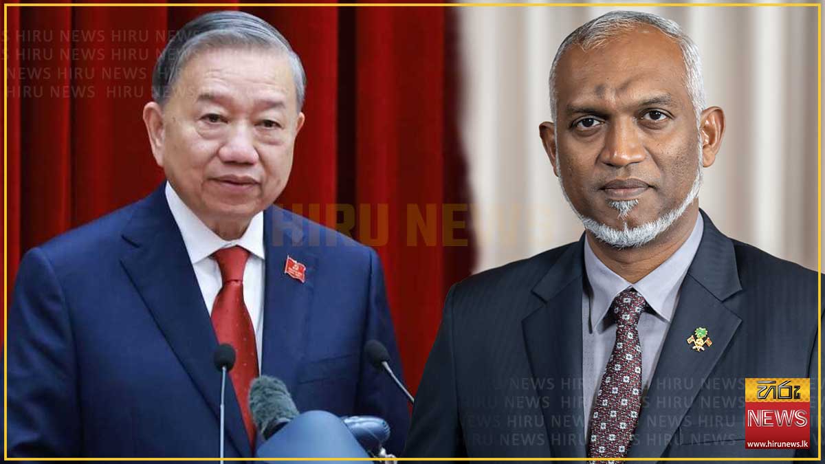 මාලදිවයිනේ සහ වියට්නාමයේ ජනාධිපතිවරුන් මෙරට සංචාරයක