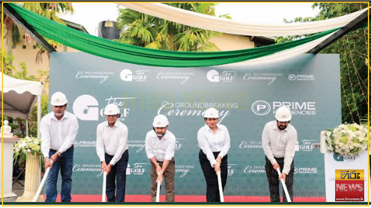 Prime Residencies commences construction of THE GOLF on Lake Drive, Colombo 08
