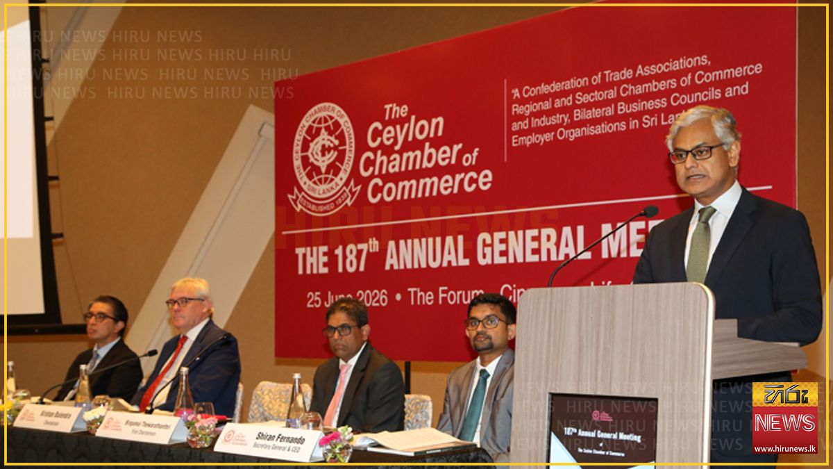 Ceylon Chamber continues push for trade reforms and policy modernization - Krishan Balendra