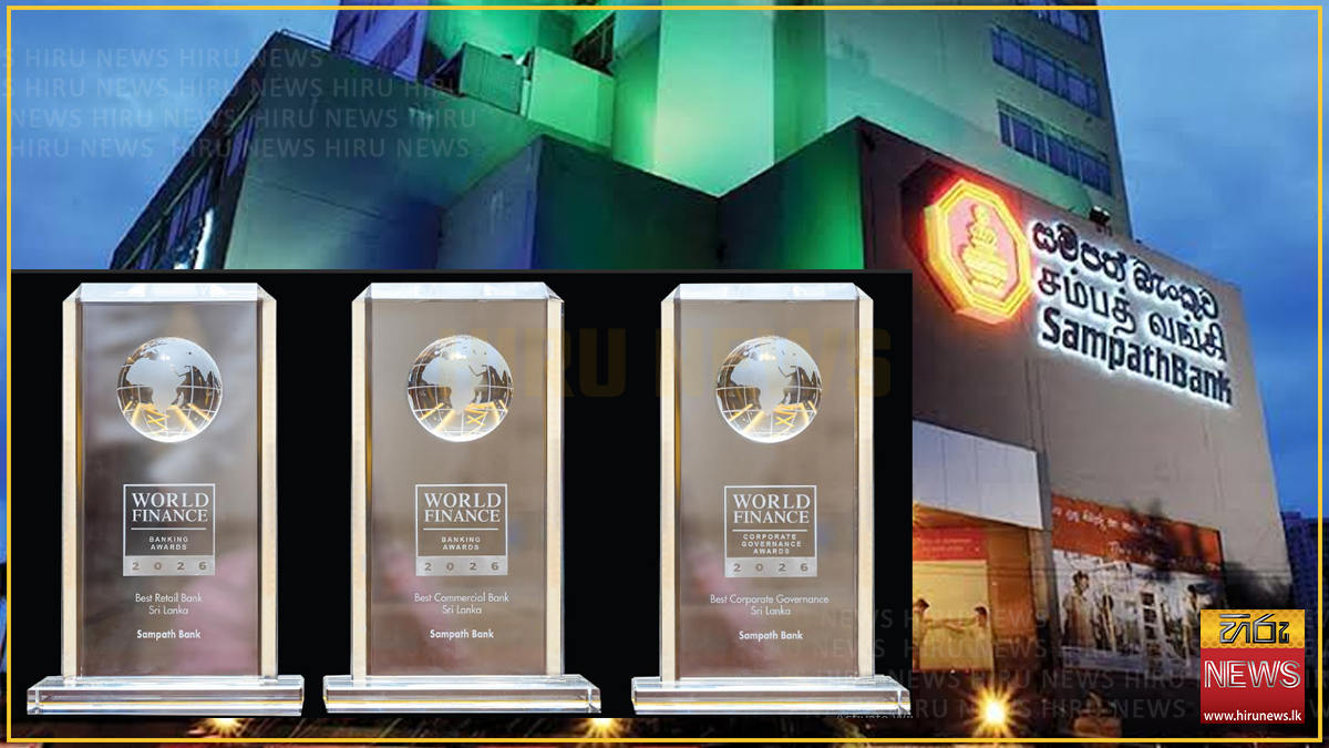 Sampath Bank honoured with three banking accolades at World Finance