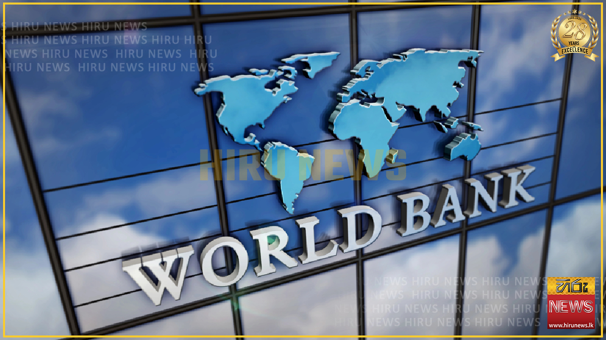 World Bank approves USD 150mn for Sri Lanka reforms