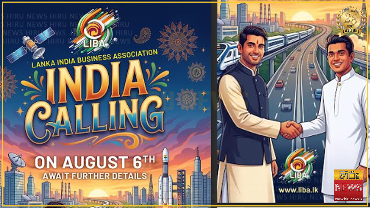 LIBA to host ‘India Calling’ forum on August 6