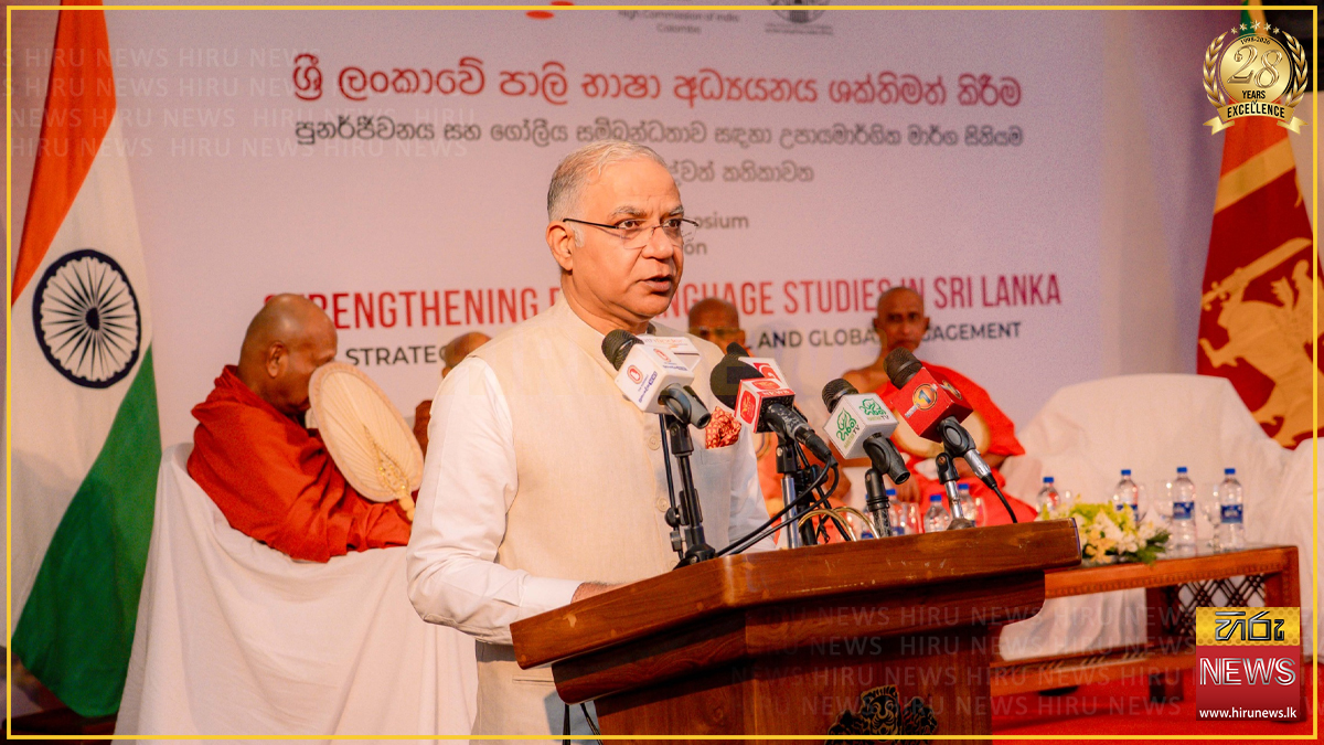 "ශ්‍රී ලංකාව සහ ඉන්දියාව යනු ශිෂ්ටාචාරමය නිවුන් දරුවන්" - ඉන්දීය මහ කොමසාරිස් සන්තෝෂ් ජා