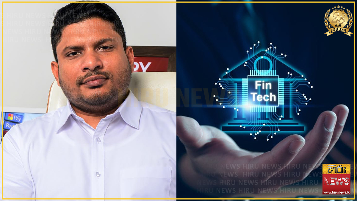 Stronger fintech ecosystem key to Sri Lanka’s next growth phase - Dhanika Perera
