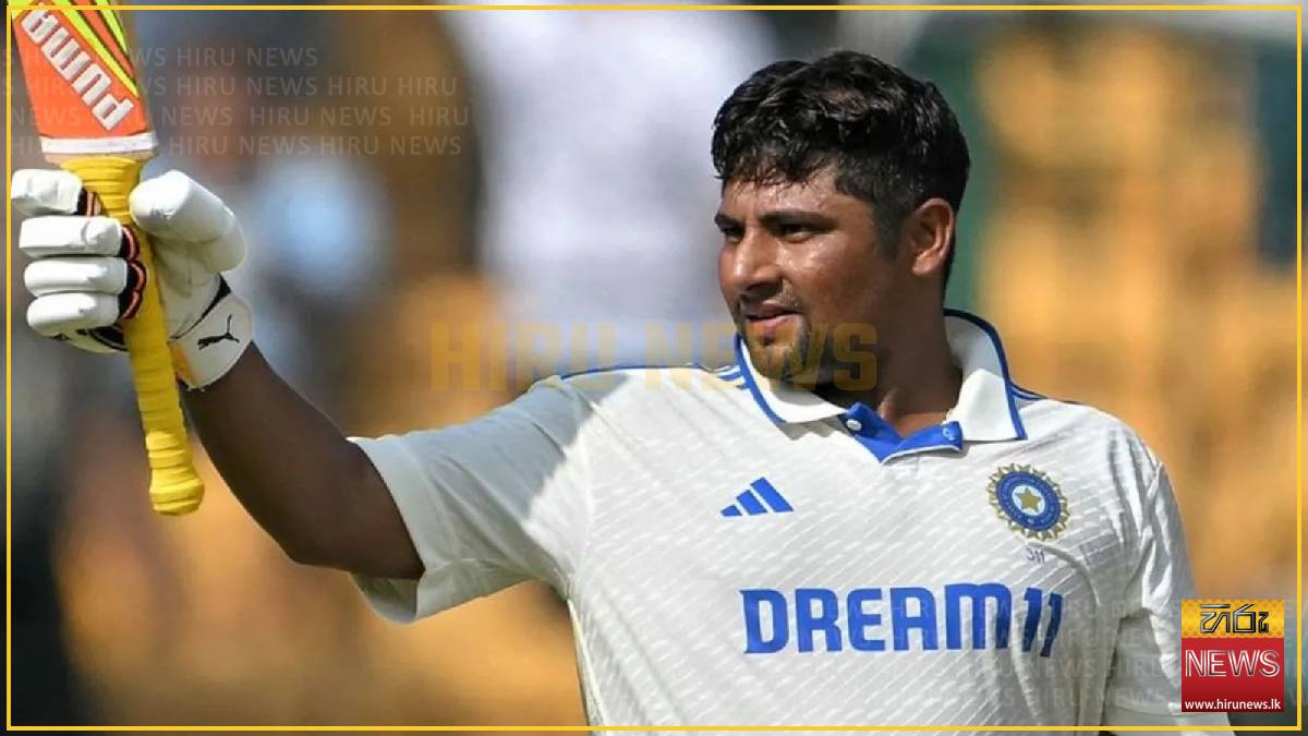Sarfaraz Khan named Sai Sudharsan's replacement for Sri Lanka Tests