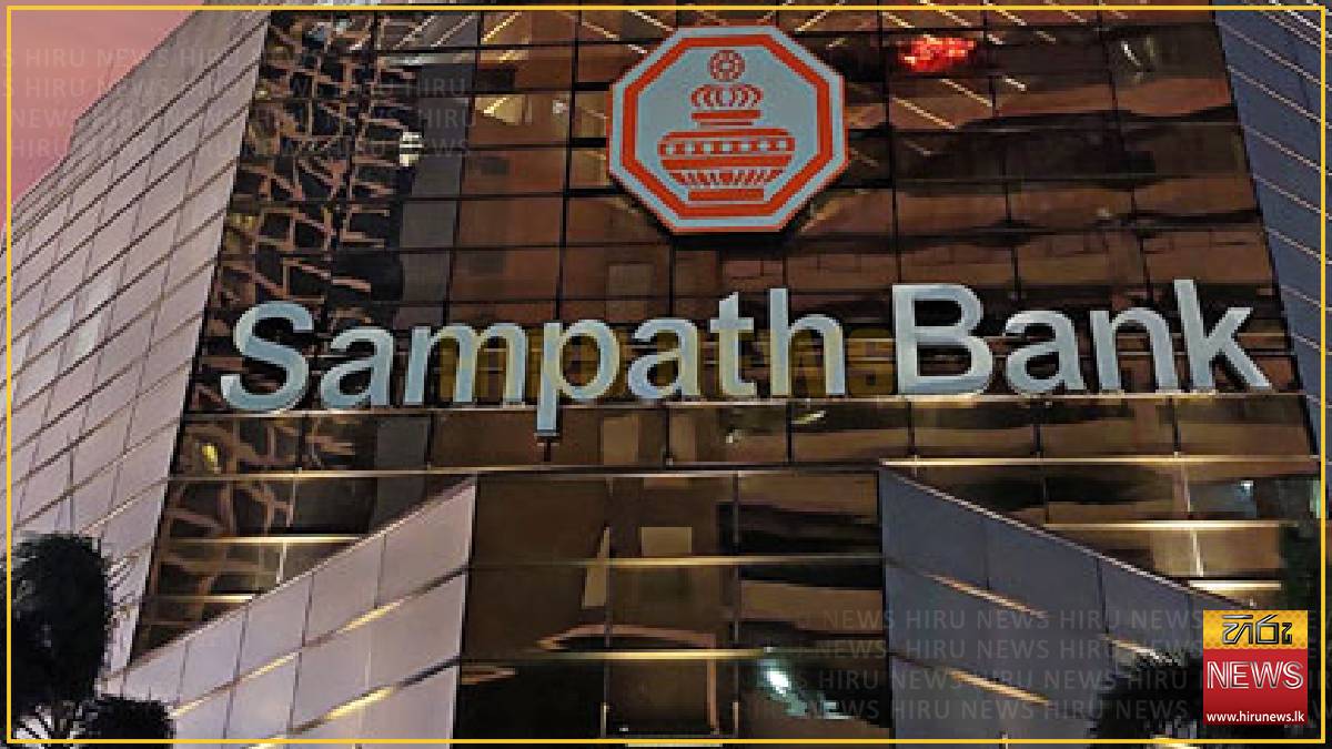 Sampath Bank plans fresh Rs. 7 billion capital raise