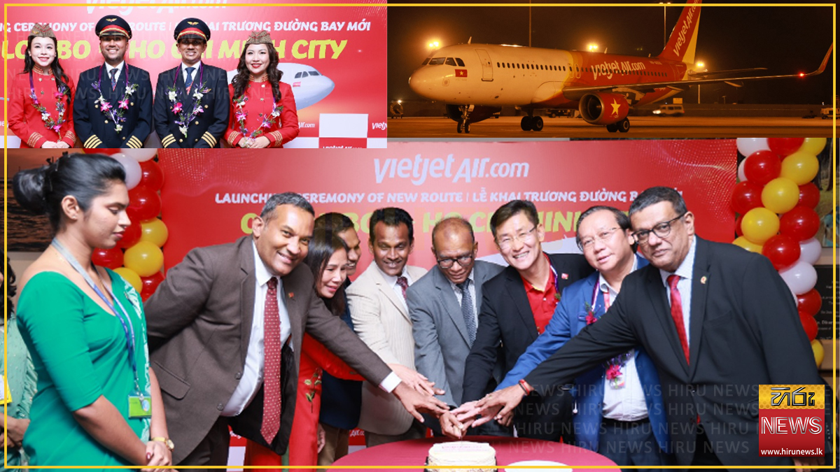 Vietjet launches 3 weekly flights connecting Vietnam and Sri Lanka
