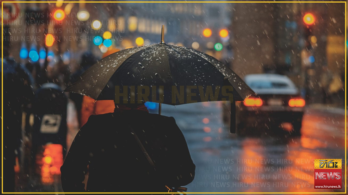 ප්‍රදේශ කිහිපයකට අද දිනයේත් වැසි