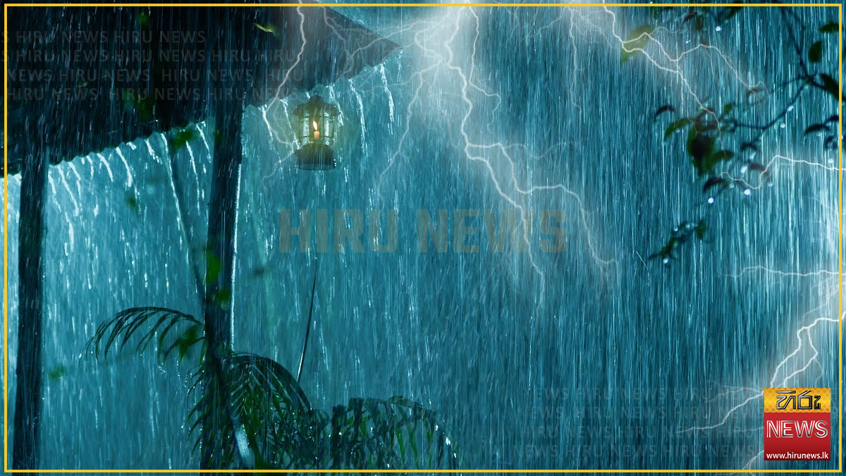 දිස්ත්‍රික්ක 21 කට ප්‍රබල අකුණු ඇතිවීමේ අවවාදාත්මක නිවේදන